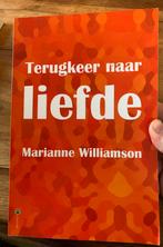 Marianne Williamson - Terugkeer naar liefde, Ophalen of Verzenden, Marianne Williamson