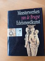 Meesterwerken van de Brugse edelsmeedkunst, Ophalen of Verzenden