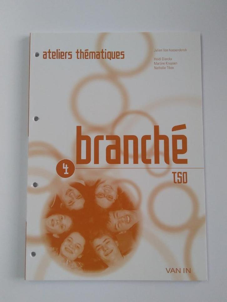 Branché 4 TSO “Ateliers Thématiques” : Van In, Boeken, Schoolboeken, Nieuw, Frans, Overige niveaus, Ophalen of Verzenden