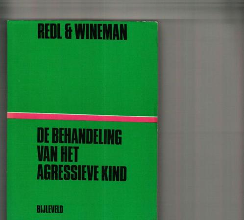 De behandeling van het agressieve kind, Boeken, Psychologie, Zo goed als nieuw, Ophalen of Verzenden
