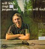 lp    /    Will Ferdy – Will Ferdy Zingt Jacques Brel ...En, Overige formaten, Ophalen of Verzenden