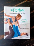 Delphine Steelandt - #FitMom, Ophalen of Verzenden, Zo goed als nieuw, Delphine Steelandt