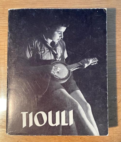 Souvenir scout : TIOULI - anthologie, Verzamelen, Scouting, Gebruikt, Boek of Tijdschrift, Ophalen