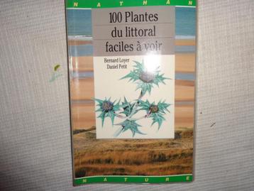 B.Loyer&D.Petit  100 plantes du littoral faciles à voir beschikbaar voor biedingen