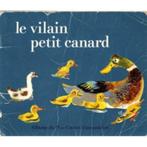 Le Vilain Petit Canard Un Conte D'andersen - hans christian, Livres, Garçon ou Fille, Contes (de fées), Enlèvement ou Envoi, 5 ou 6 ans