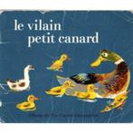 Le Vilain Petit Canard Un Conte D'andersen - hans christian, Garçon ou Fille, Contes (de fées), Enlèvement ou Envoi, 5 ou 6 ans