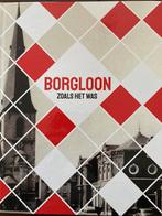 “Borgloon” zoals het was! Ruilen prenten! Gratis!, Verzamelen, Ophalen