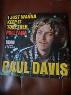 45T Paul Davis : I just wanna keep it together (Belpop), Ophalen of Verzenden