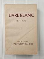 Livre Blanc 1936-1946, Vol 1: Mémoire. Publié par le Secréta, COLLECTIF, Utilisé, Enlèvement ou Envoi