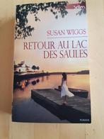 Retour au lac des Saules - Susan WIGGS, Livres, Comme neuf, Enlèvement ou Envoi