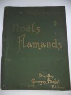 1899 Camille Lemonnier‎ Noels flamands‎ Ed. Balat BXL illust, Livres, Enlèvement ou Envoi