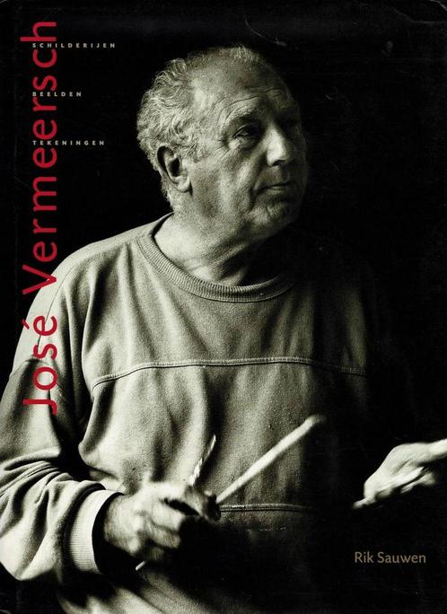 José Vermeersch schilderijen beelden tekeningen, Boeken, Kunst en Cultuur | Beeldend, Gelezen, Ophalen of Verzenden