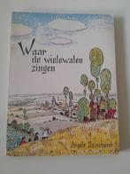 A. Dalschaert - Waar de Wielewalen Zingen, Ophalen of Verzenden, Gelezen