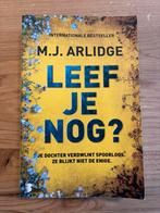M.J. Arlidge - Leef je nog?, Boeken, Ophalen, M.J. Arlidge