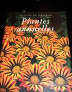 Le guide du jardinier:  Plantes annuelles, Livres, Maison & Jardinage, Enlèvement ou Envoi, Neuf