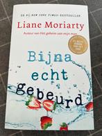 Bijna echt gebeurd - Liane Moriarty, Ophalen of Verzenden, Zo goed als nieuw