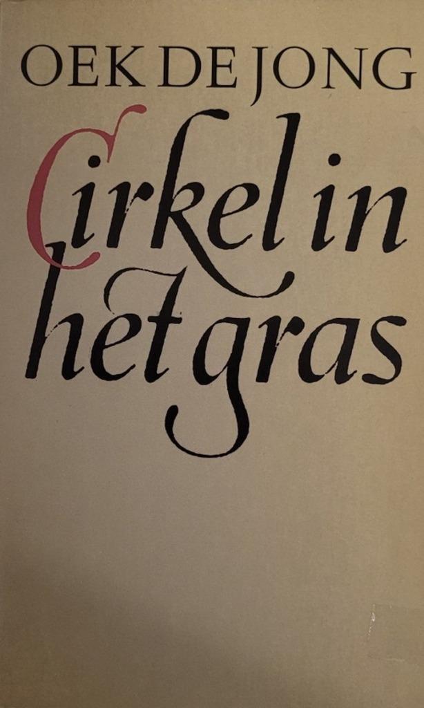 Te Koop Boek CIRKEL IN HET GRAS Oek De Jong, Boeken, Romans, Gelezen, Nederland, Ophalen of Verzenden