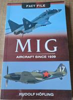 MIG - Aircraft since 1939, Comme neuf, Livre ou Revue, Enlèvement ou Envoi