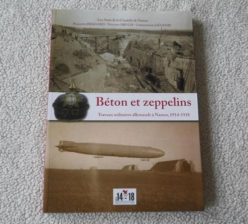 Béton et zeppelins (Les Amis de la Citadelle de Namur), Boeken, Oorlog en Militair, Ophalen of Verzenden