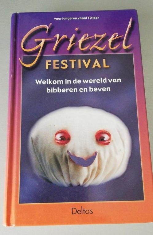 griezelfestival - welkom in de wereld van bibberen en beven!, Boeken, Kinderboeken | Jeugd | 10 tot 12 jaar, Gelezen, Fictie, Ophalen of Verzenden