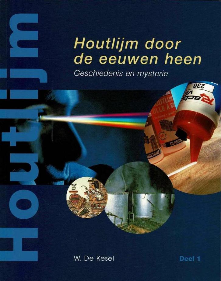 Houtlijm door de eeuwen heen : geschiedenis en mysterie, Boeken, Geschiedenis | Stad en Regio, Gelezen, Ophalen of Verzenden