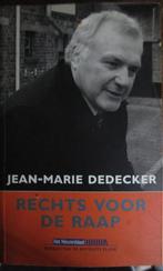 Rechts voor de raap - Jean-Marie Dedecker, Livres, Utilisé, Enlèvement ou Envoi