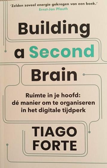 Building a second Brain - Tiago Forte