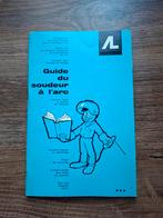 Livre guide du soudeur a l arc, Ophalen of Verzenden