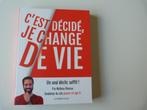 Mathieu Vénisse - C'est Décidé, Je Change De Vie [Livre], Livres, Mathieu Vénisse, Enlèvement ou Envoi, Comme neuf, Psychologie du développement
