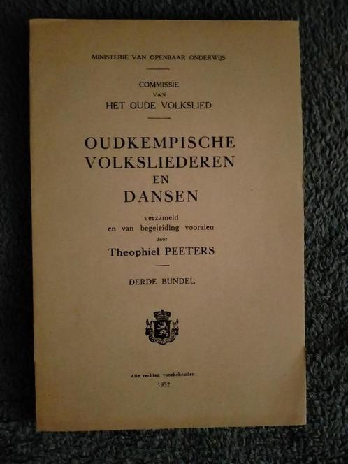 1952: Oudkempische volksliederen & dansen. Theophiel Peeters, Livres, Histoire & Politique, Enlèvement ou Envoi