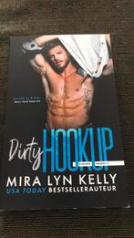 Dirty Hookup - Mira Lyn Kelly, Boeken, Romans, Ophalen of Verzenden, Zo goed als nieuw