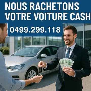 Rachat voiture cash ou virement dans toute la belgique beschikbaar voor biedingen