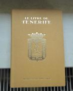 Livre « Le livre de Tenerife », Livres, Livres régionalistes & Romans régionalistes, Enlèvement ou Envoi, Comme neuf