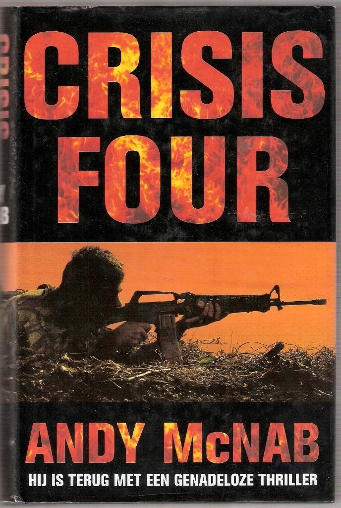 Andy McNab - Crisis Four, Boeken, Thrillers, Gelezen, Nederland, Verzenden