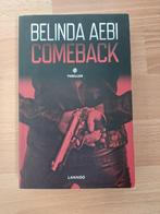 Belinda Aebi :   Comeback, Boeken, Ophalen of Verzenden