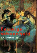 te koop : boek "eeuwige schoonheid" van E. H. Gombrich, Boeken, Ophalen of Verzenden, Gelezen