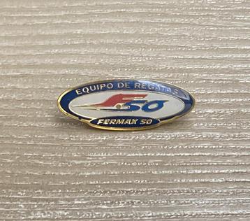 PIN - EQUIPO DE REGATAS - FERMAX 50, Envoi, Utilisé, Autres sujets/thèmes, Insigne ou Pin's