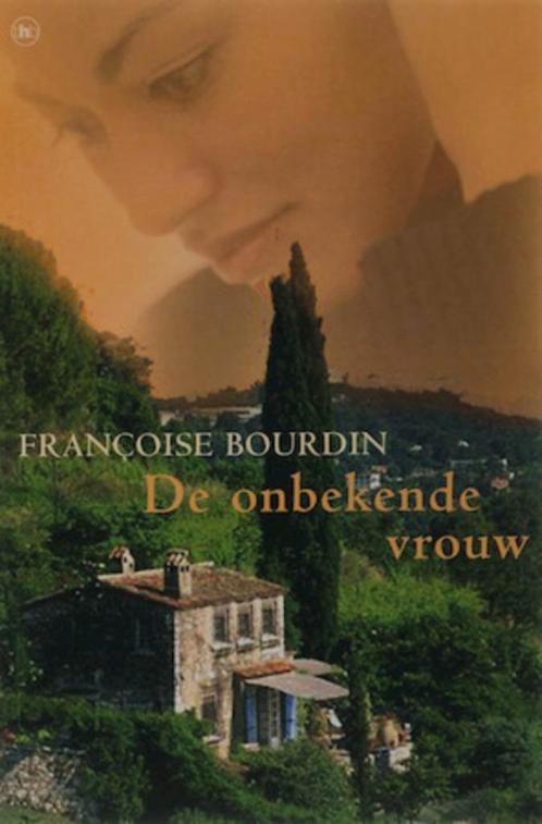 De Onbekende Vrouw : Françoise Bourdin, Boeken, Romans, Zo goed als nieuw, Ophalen of Verzenden