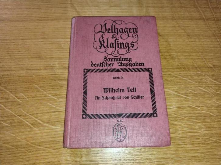 Wilhelm Tell ❖ Velhagen & Klasing ❖ 1929 ❖ Roze Hardcover ❖, Antiek en Kunst, Antiek | Boeken en Manuscripten, Ophalen