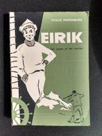 Eirik een jongen uit het noorden - Vitalis Pantenburg, Livres, Livres pour enfants | Jeunesse | 13 ans et plus, Enlèvement, Utilisé