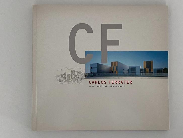 carlos ferrater, Boeken, Kunst en Cultuur | Architectuur, Zo goed als nieuw, Architecten, Ophalen of Verzenden