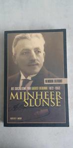 Mijnheer Slunse 1872-1963 August Debunne, Comme neuf, 19e siècle, Hendrik defoort, Enlèvement ou Envoi