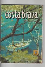 COSTA BRAVA-néerlandais, Envoi, Guide ou Livre de voyage, Europe
