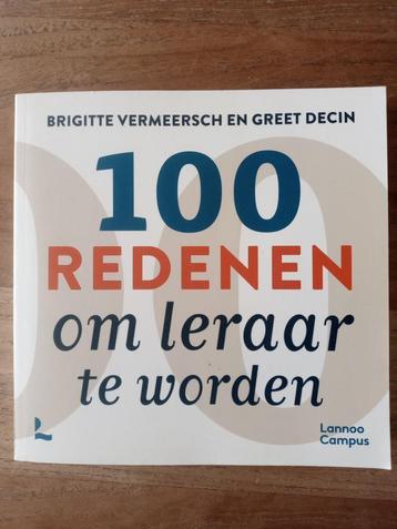 100 REDENEN OM LERAAR TE WORDEN - ALS NIEUW disponible aux enchères