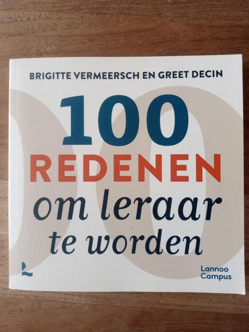 100 REDENEN OM LERAAR TE WORDEN - ALS NIEUW, Livres, Romans, Comme neuf, Envoi