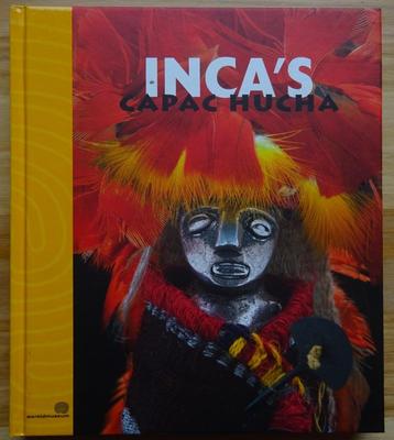 Inca's Capac Hucha, Wereldmuseum Rotterdam, 2010 disponible aux enchères