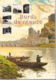 Livre bords de Meuse, André Chapelle 