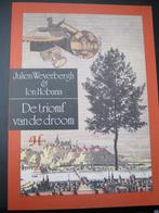 De triomf van de droom Julien Weverbergh Lon Hobana, Ophalen of Verzenden, Zo goed als nieuw