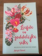 Margot Anand - Liefde en goddelijke seks, Livres, Science, Margot Anand, Enlèvement ou Envoi