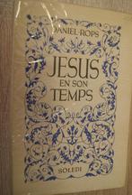 Jésus en Son Temps - Histoire des saints, Livres, Comme neuf, Non-fiction, Daniel Rops, Enlèvement ou Envoi
